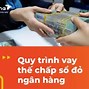 Cầm Sổ Đỏ Vay Ngân Hàng Được Bao Nhiêu