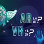 Công Nghệ Vr Và Ar