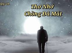 Nhớ Chồng Đã Mất Thì Phải Làm Sao